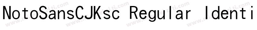 NotoSansCJKsc Regular Identity字体转换